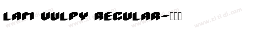 Lam Vulpy Regular字体转换